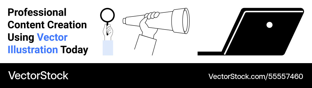 Exploring content creation with magnifying lens Exploring content creation with magnifying lens vector image