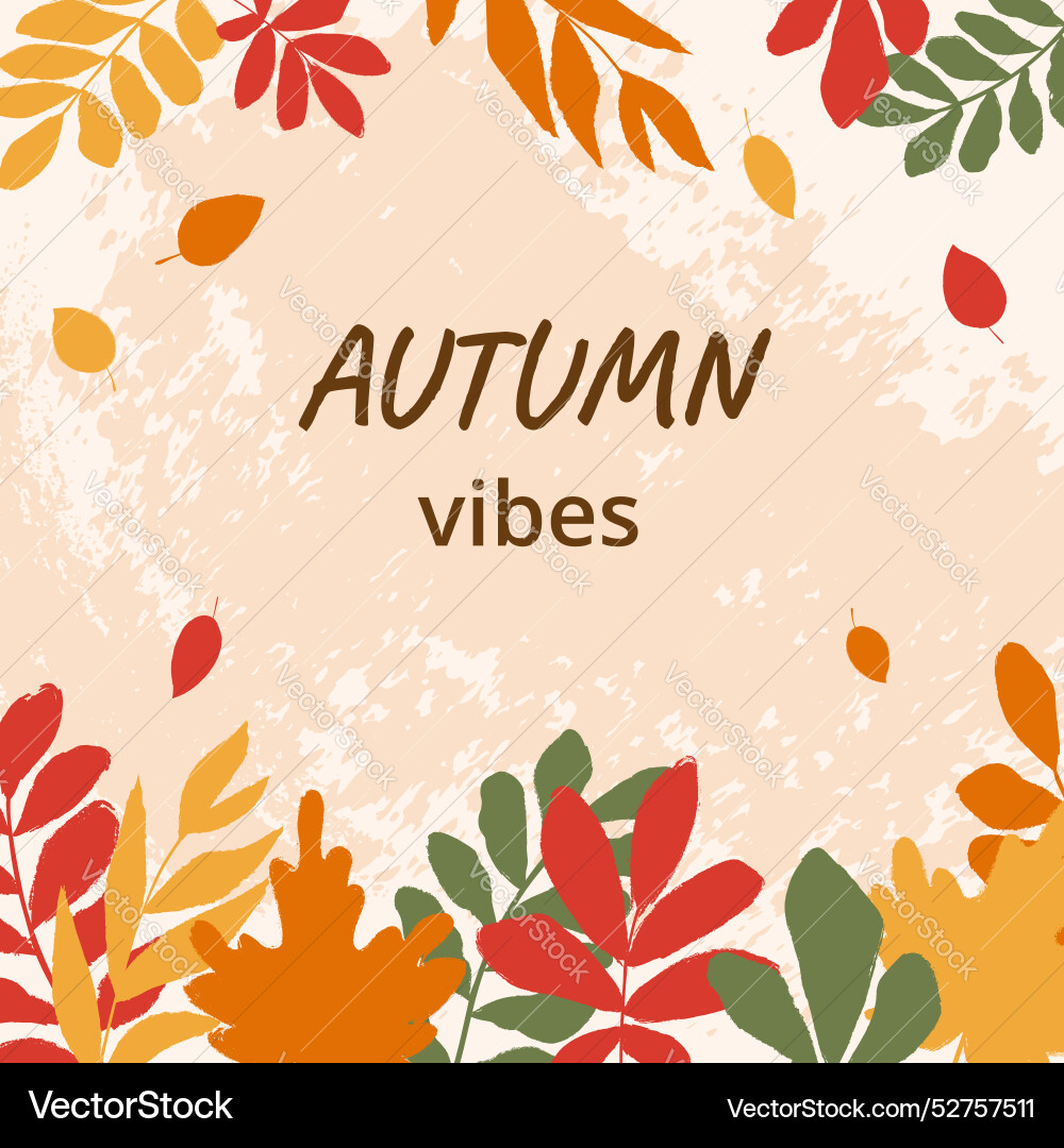 Trendy design square card with text autumn vibes Trendy design square card with text autumn vibes vector image