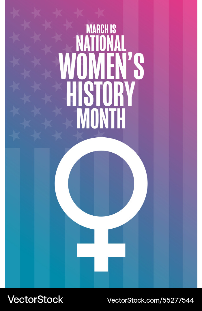 March is national women s history month holiday March is national women s history month holiday vector image
