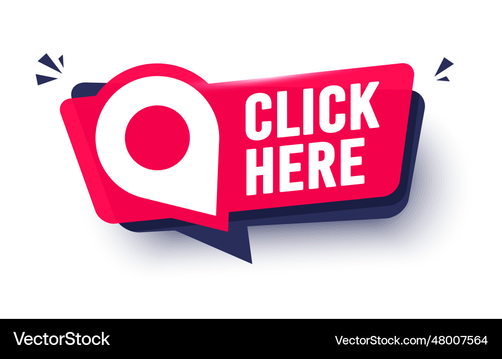 Modern speech bubble label with pin and text click Modern speech bubble label with pin and text click vector image