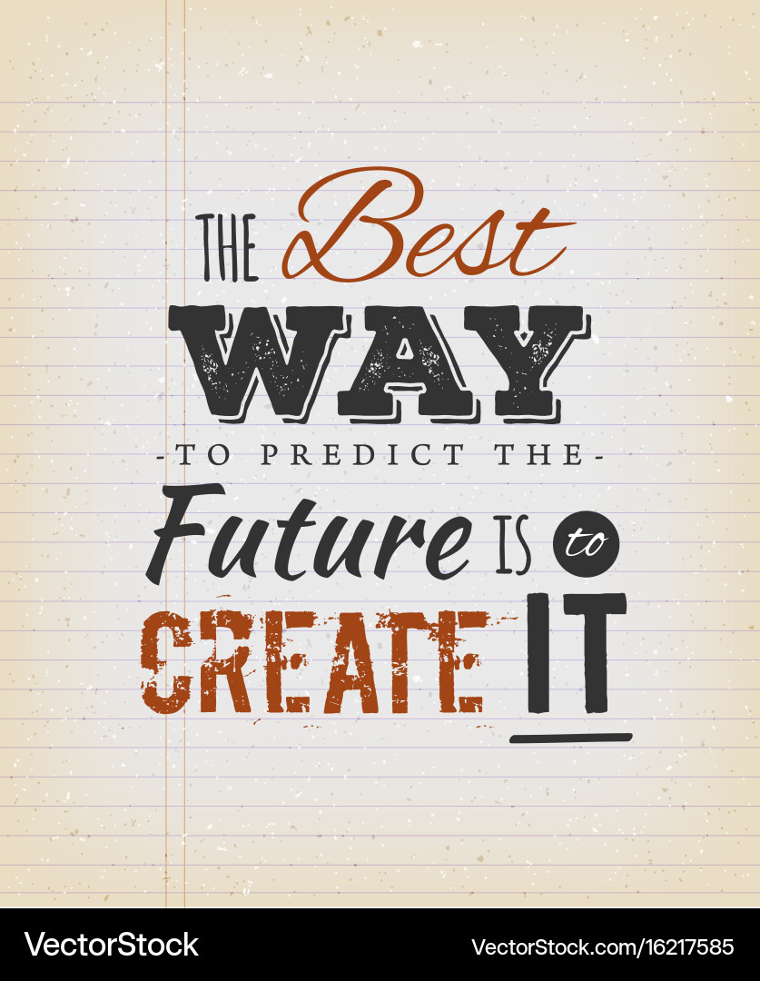 Create Your Future vector image