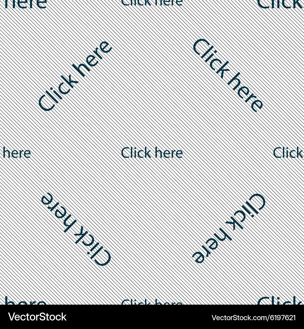 Click here sign icon press button seamless pattern Vector Image