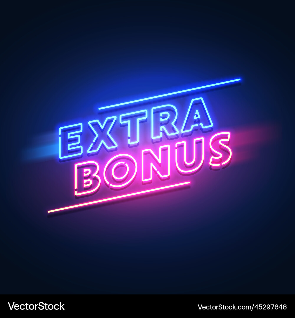 Colorful neon sign with text extra bonus Colorful neon sign with text extra bonus Vector Image