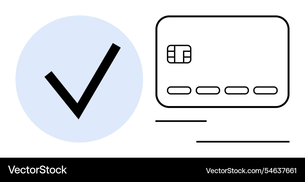 Credit card validation with check mark symbolizing Credit card validation with check mark symbolizing Vector Image