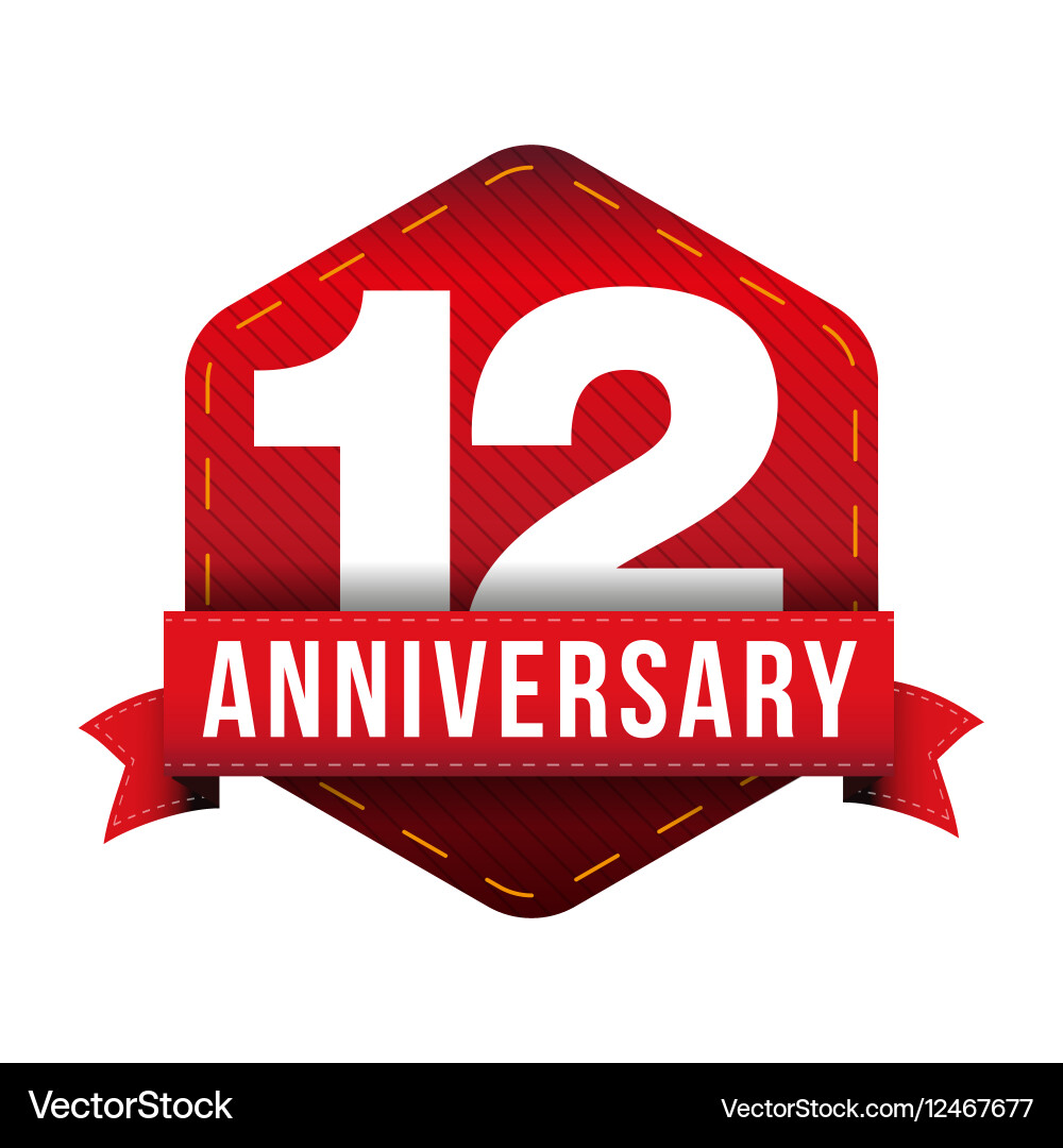 Twelve year anniversary badge with red ribbon – Royalty-Free Vector |  VectorStock, image size:1000x1080