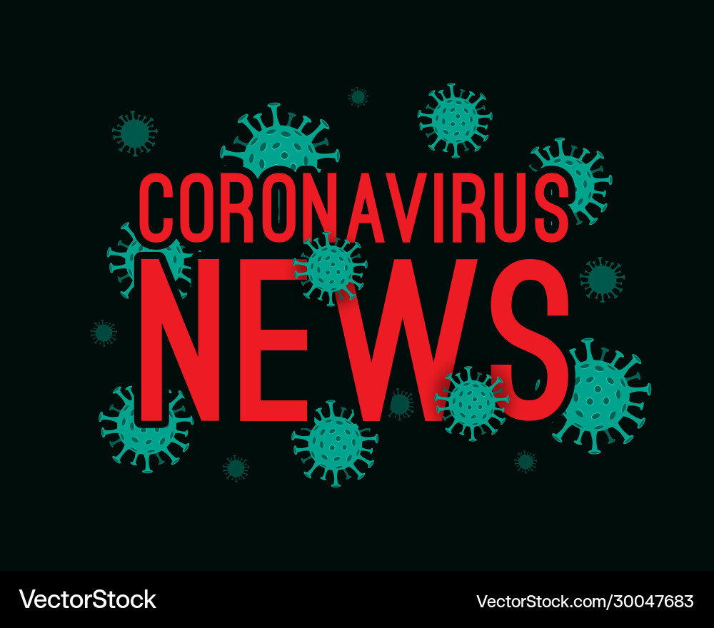 Coronavirus news abstract covid-19 novel Coronavirus news abstract covid-19 novel vector image
