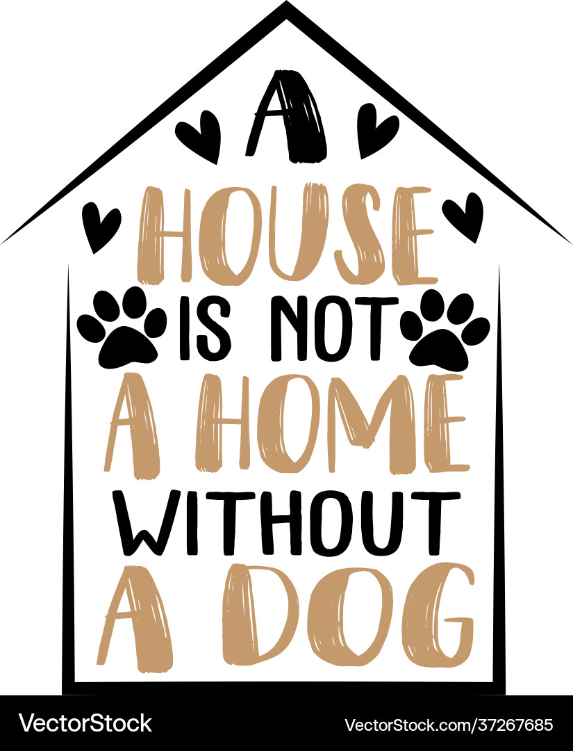 Ein Haus ist nicht zu Hause ohne Hundehand gezogen Ein Haus ist nicht zu Hause ohne Hundehand gezogen vektorbild