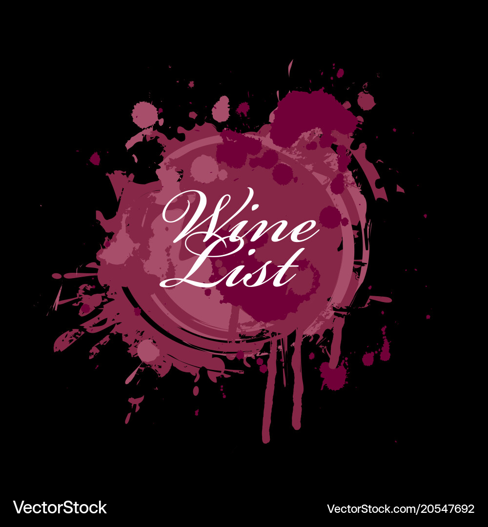 Wine list with spots and splashes of Vector Image