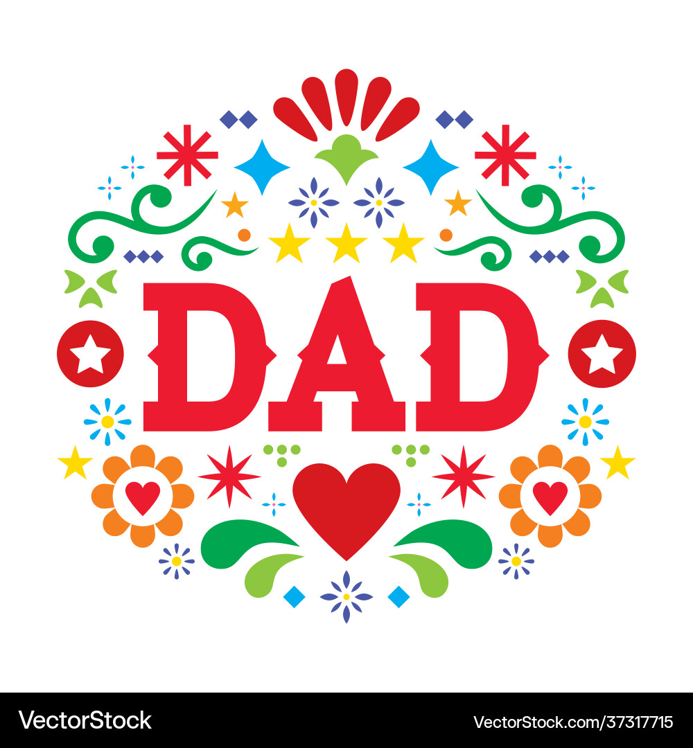 Mexican Floral Father's Day Card Vector Image