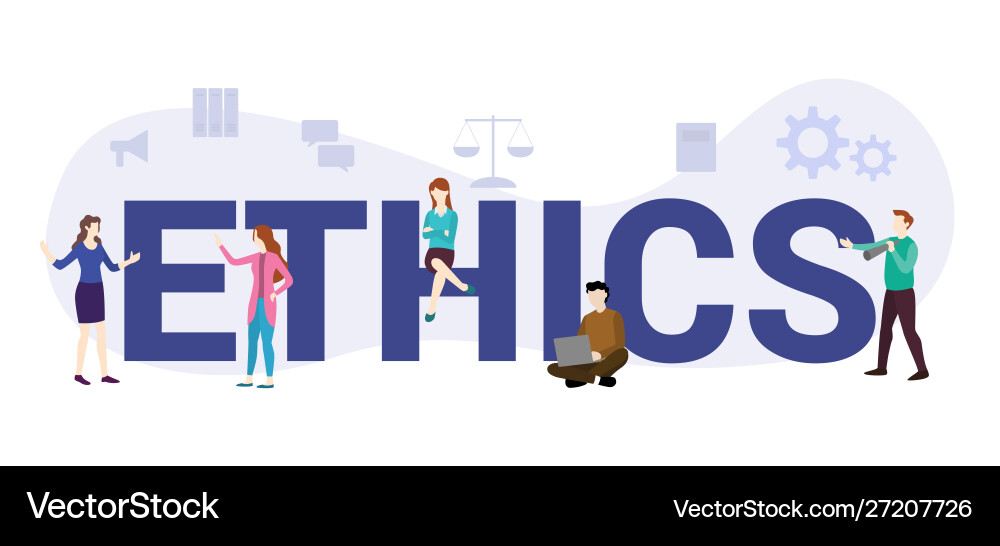 Ethics or code conduct concept with big word Vector Image