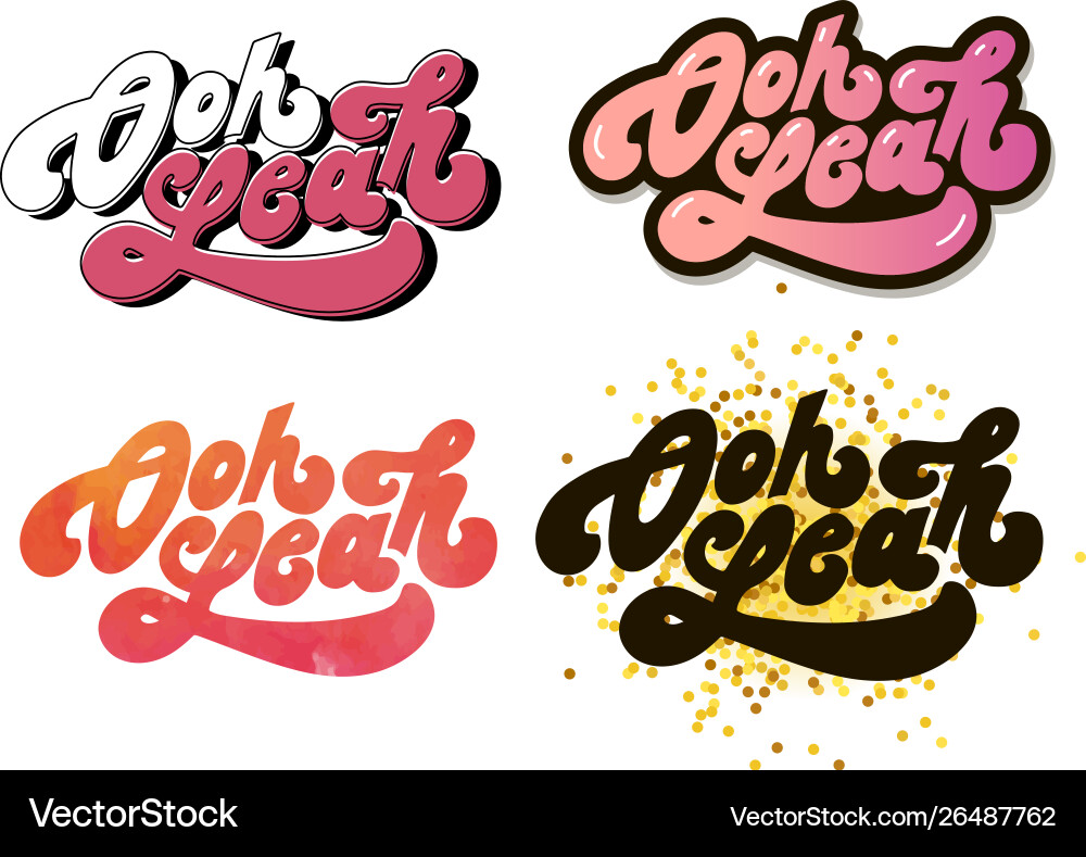 Slogan oh yeah phrase graphic print fashion Slogan oh yeah phrase graphic print fashion vector image