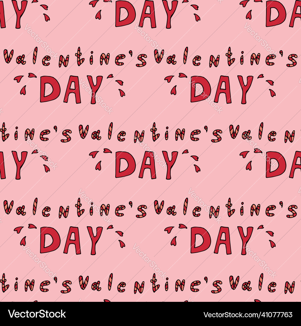 Seamless pattern with text valentines day and red Vector Image