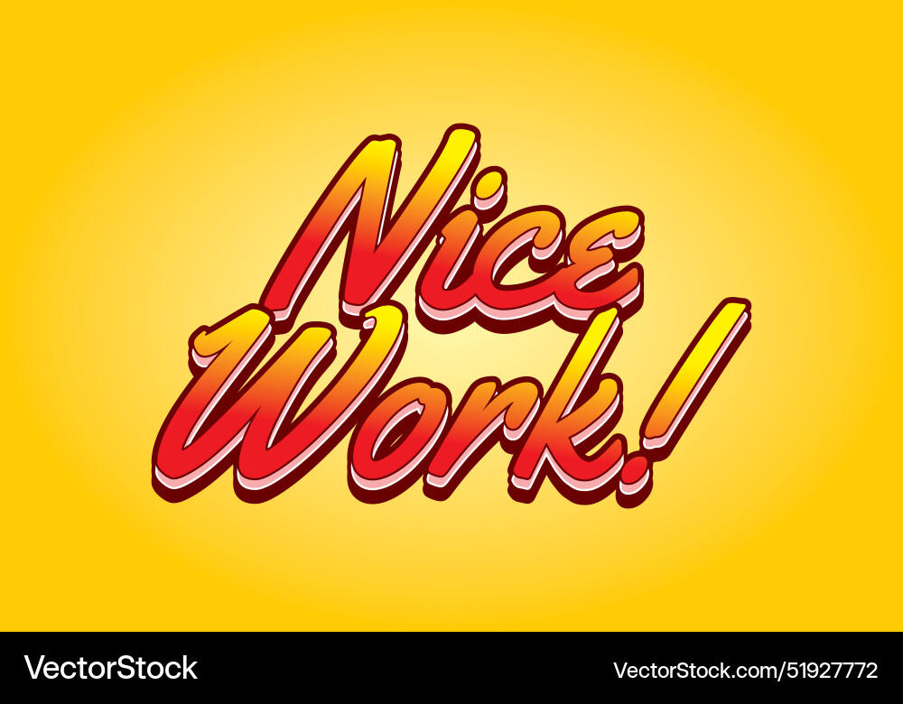 Nice work text effect in 3d style with eye Nice work text effect in 3d style with eye vector image