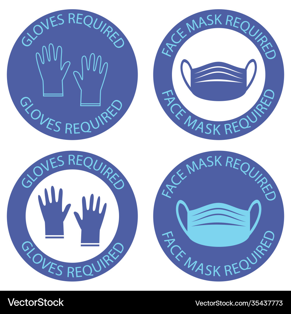 Safety gloves are required mask Royalty Free Vector Image