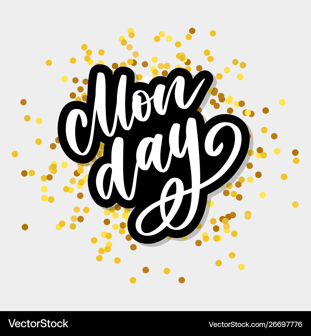 Monday - lettering design for posters flyers Monday - lettering design for posters flyers vector image