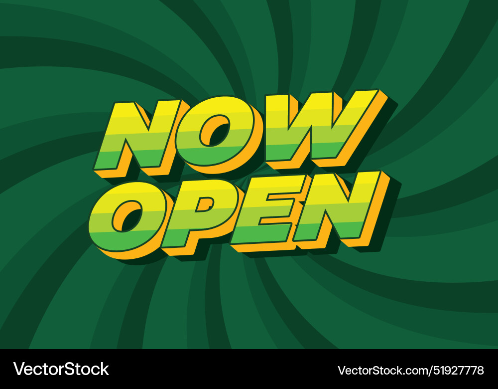 Now open text effect in 3d style with good colors Vector Image