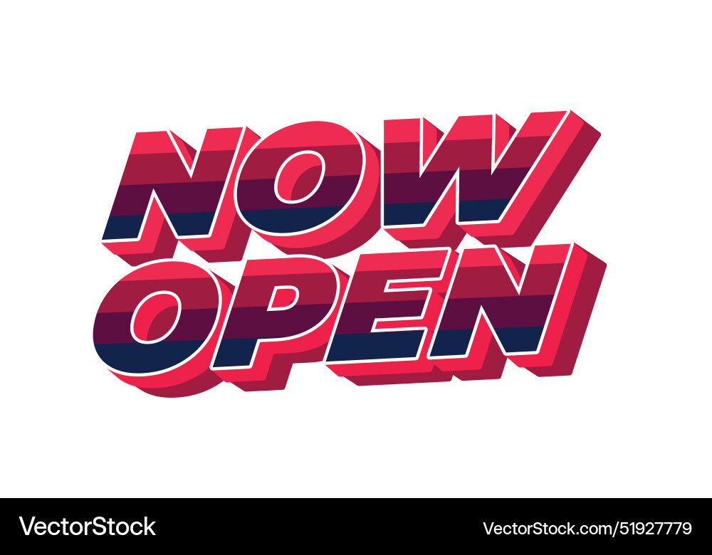 Now open text effect in 3d style with good colors Vector Image