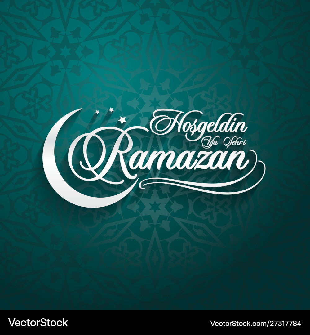 Hosgeldin ya sehri ramazan Übersetzung aus Hosgeldin ya sehri ramazan Übersetzung aus vektorbild