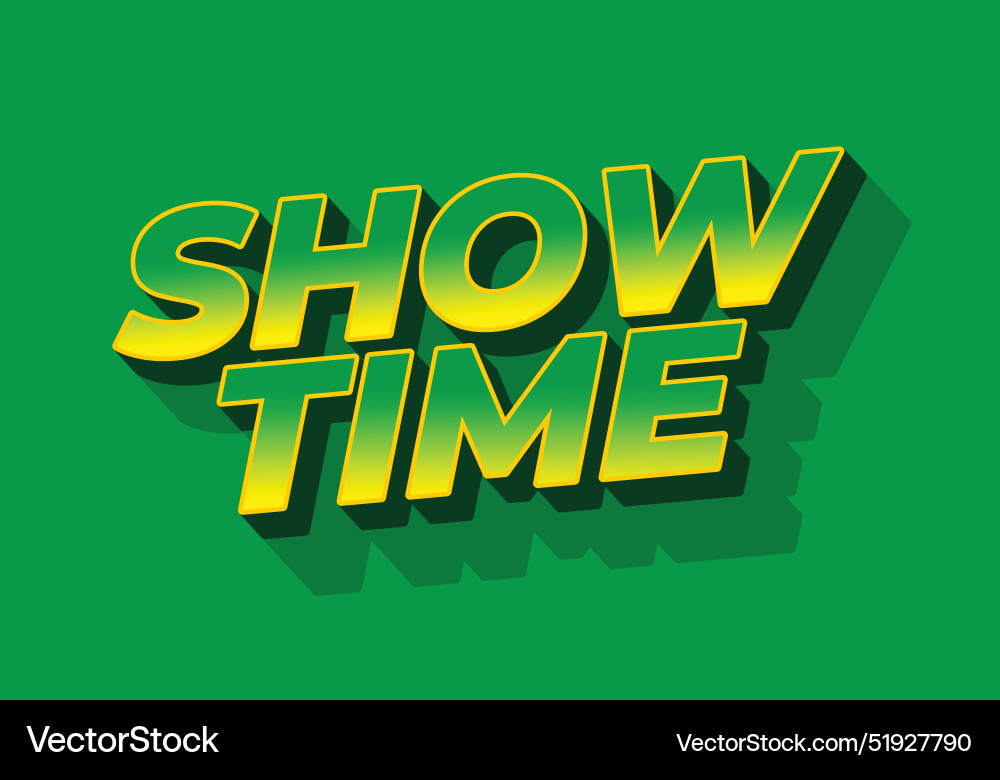 Show time text effect in 3d style with good colors Show time text effect in 3d style with good colors Vector Image