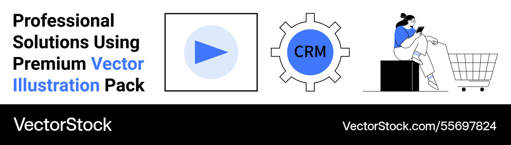 Comprehensive tools for crm e-learning and e Comprehensive tools for crm e-learning and e Vector Image