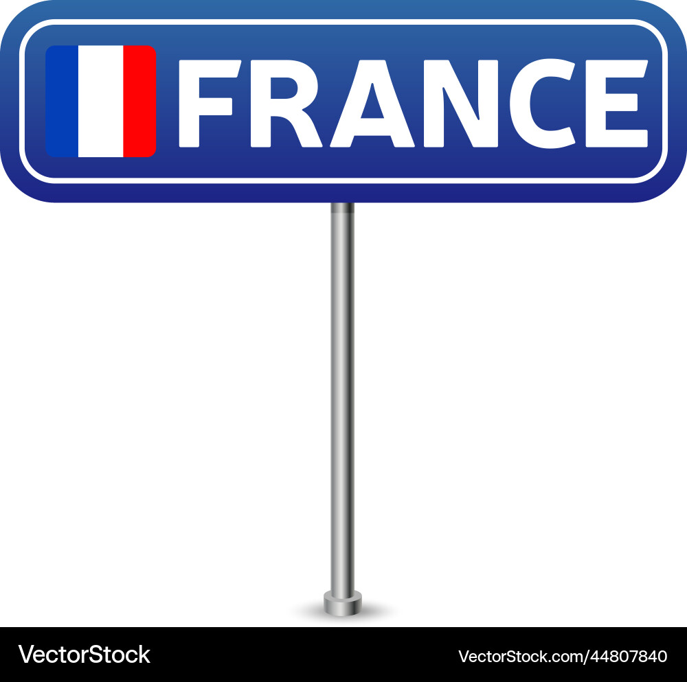Frankreich Straßenschild nationale Flagge mit Ländername Frankreich Straßenschild nationale Flagge mit Ländername vektorbild