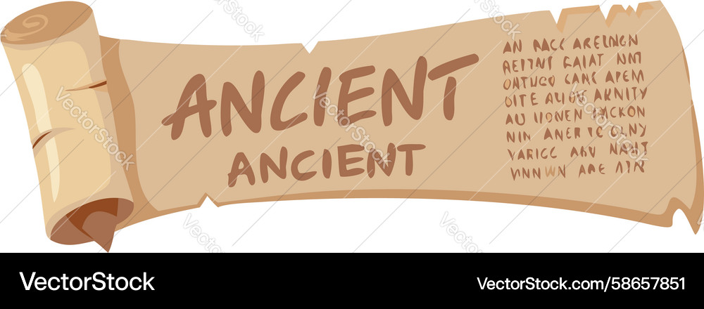 Ancient Scroll - Word 'Ancient' Vector Image
