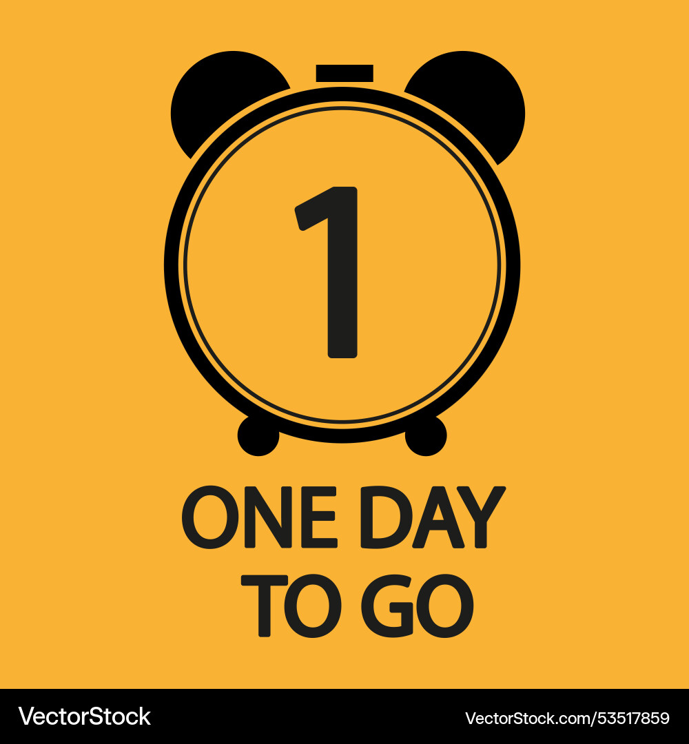 Countdown timer number one focus day to go Countdown timer number one focus day to go vector image