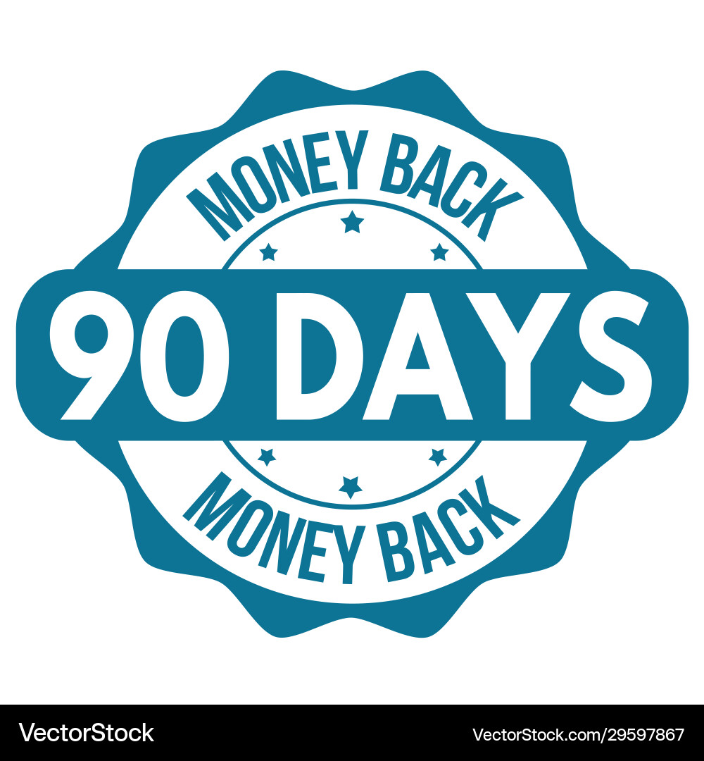 90 days money back label or sticker 90 days money back label or sticker vector image