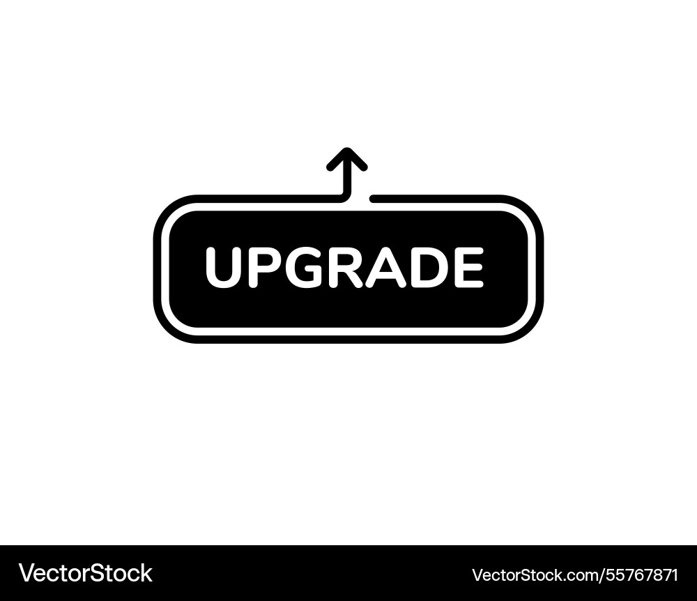 Upgrade button with arrow signifying enhance vector image