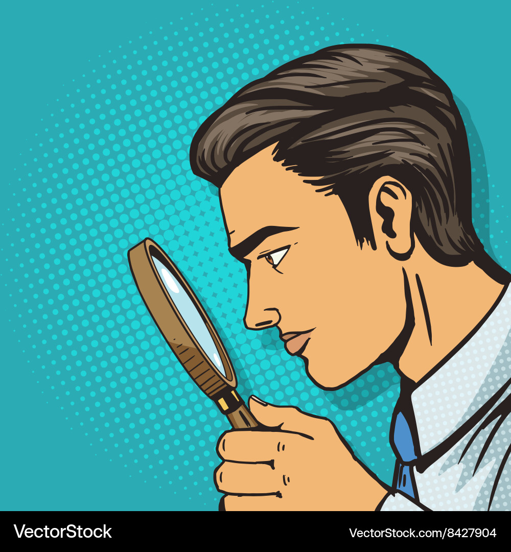Man with Magnifier - Pop Art Style Vector Image