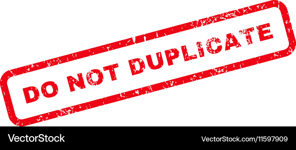 Do not duplicate text rubber stamp Vector Image