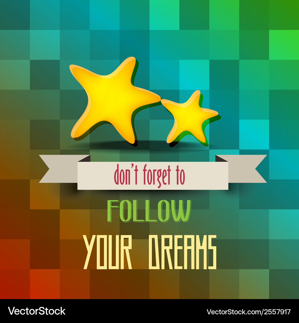 Retro poster with message dont forget to follow Vector Image