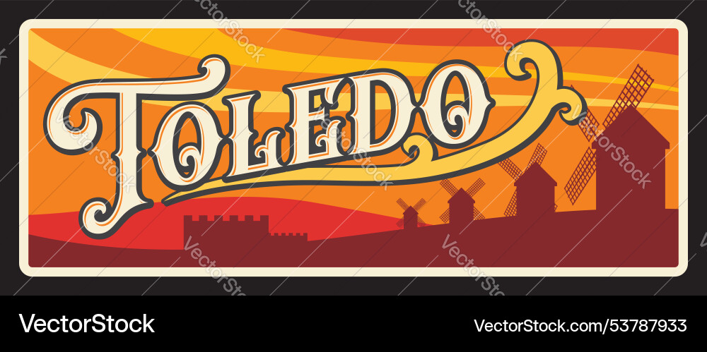 Toledo spanish province retro travel plate Toledo spanish province retro travel plate vector image