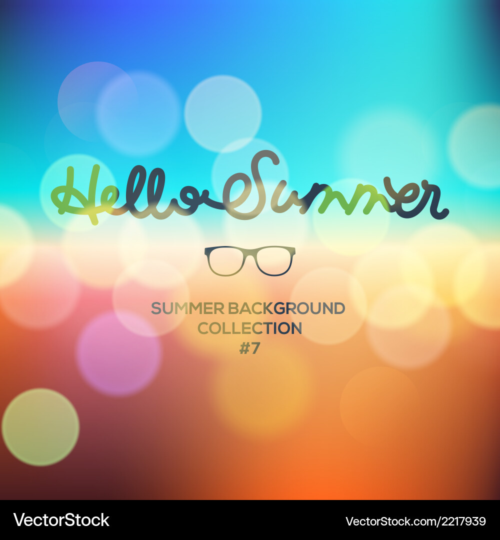 Blurred Summer Background - Bright Colors – Royalty-Free Vector |  VectorStock, image size:1000x1080