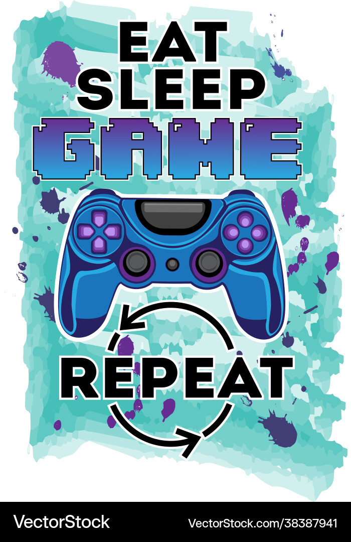 Eat sleep game repeat print joystick sublimation Eat sleep game repeat print joystick sublimation vector image