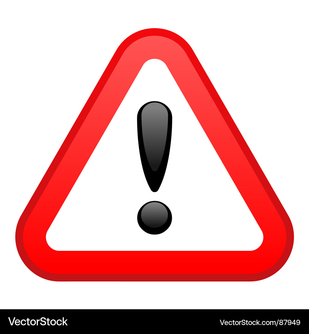 Warning red triangular sign Vector Image