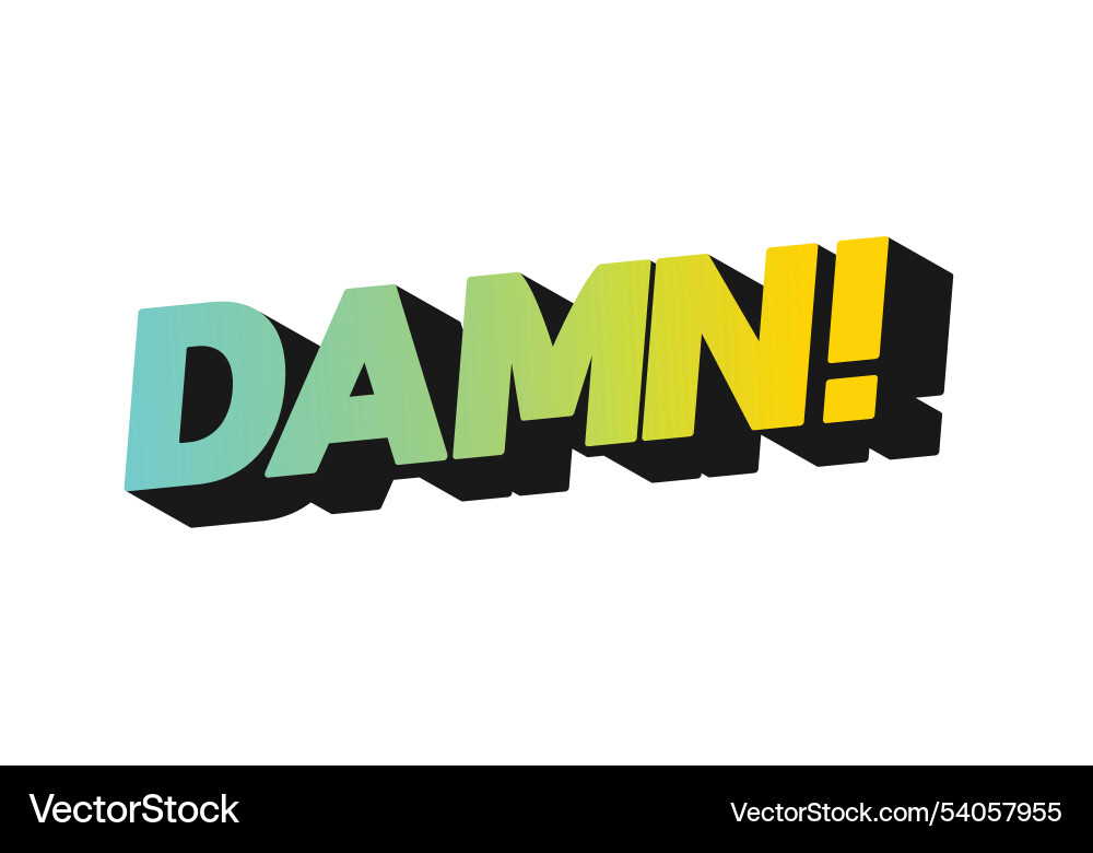 Damn text effect with modern color and 3d look Damn text effect with modern color and 3d look Vector Image