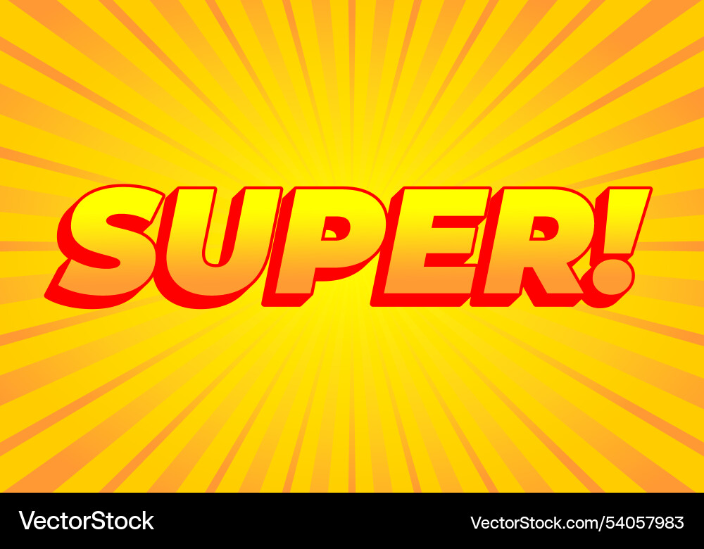 Super text effect in colorful style with 3d look Vector Image