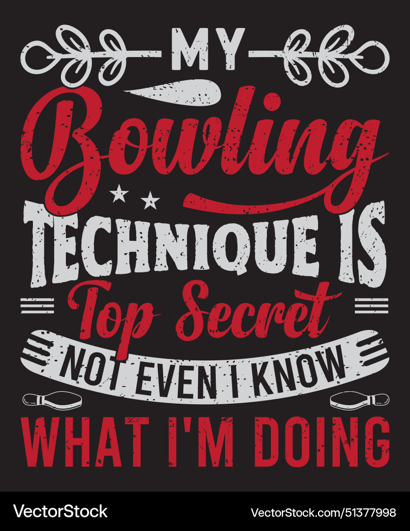 Funny Bowling Cap - My Bowling Technique Is Top Secret Baseball Cap Dad Hat