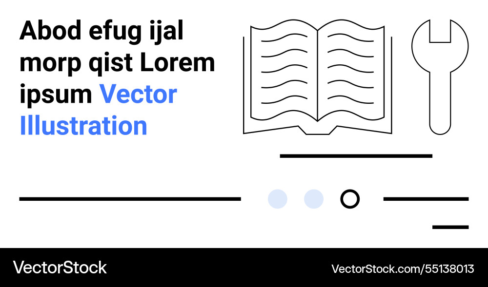 Open book and wrench concept with lorem ipsum text Open book and wrench concept with lorem ipsum text Vector Image