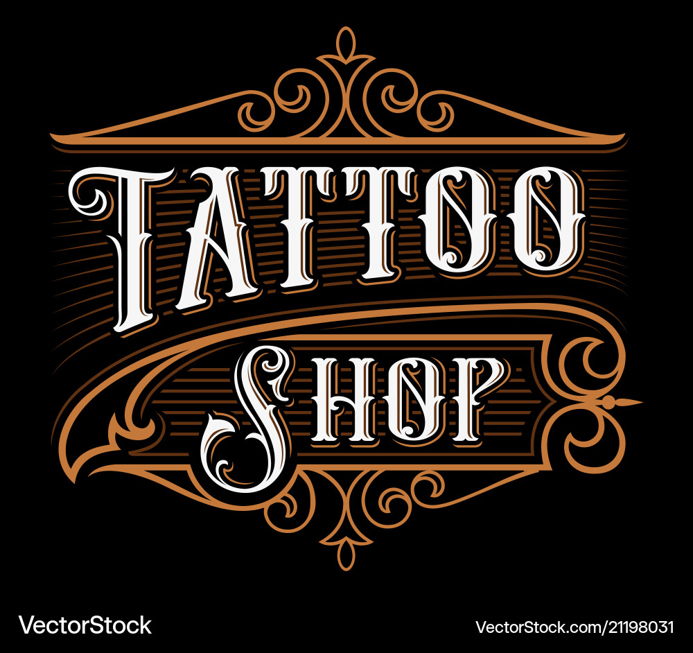 Vintage lettering of tattoo shop Vintage lettering of tattoo shop vector image