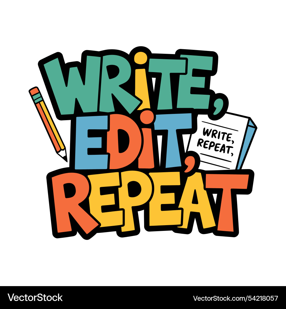 Write edit repeat typography design with pencil Vector Image