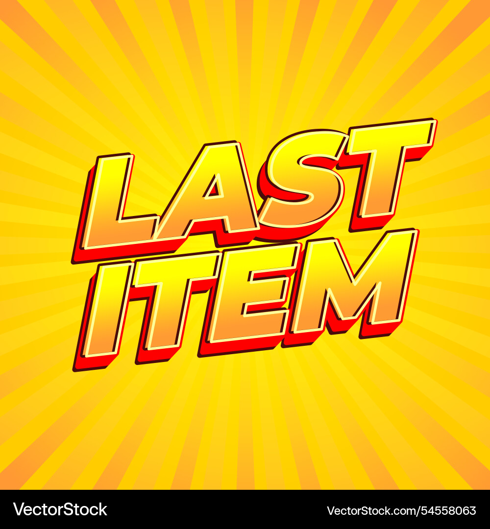Last item text effect in bold font Last item text effect in bold font Vector Image