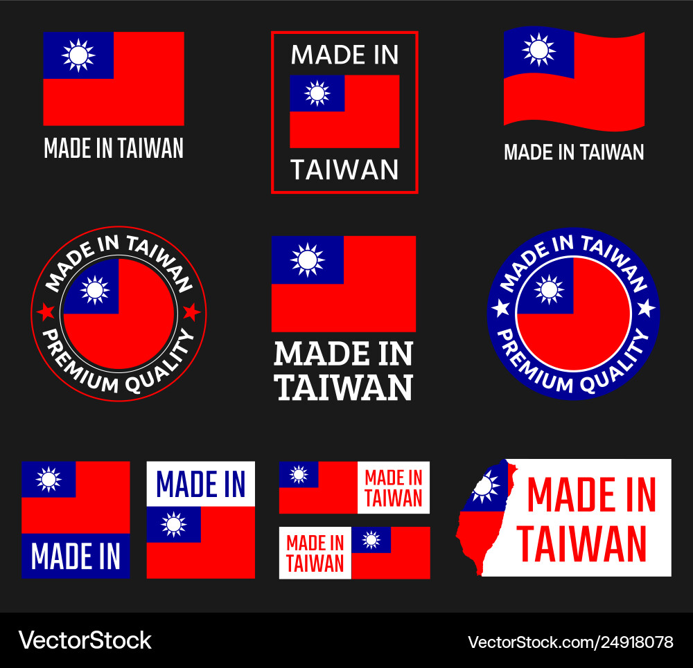 Made in taiwan labels set republic china Vector Image