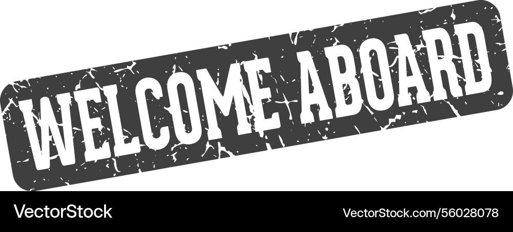 Welcome aboard rectangular sign vector image