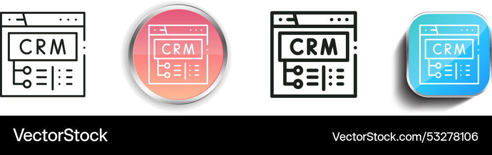 Crm icon thin linear regular and button style Crm icon thin linear regular and button style Vector Image