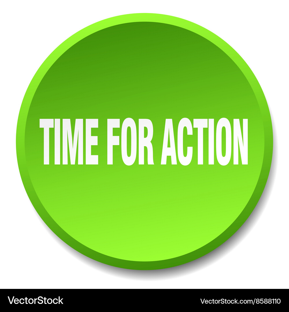 Time for action green round flat isolated push Vector Image