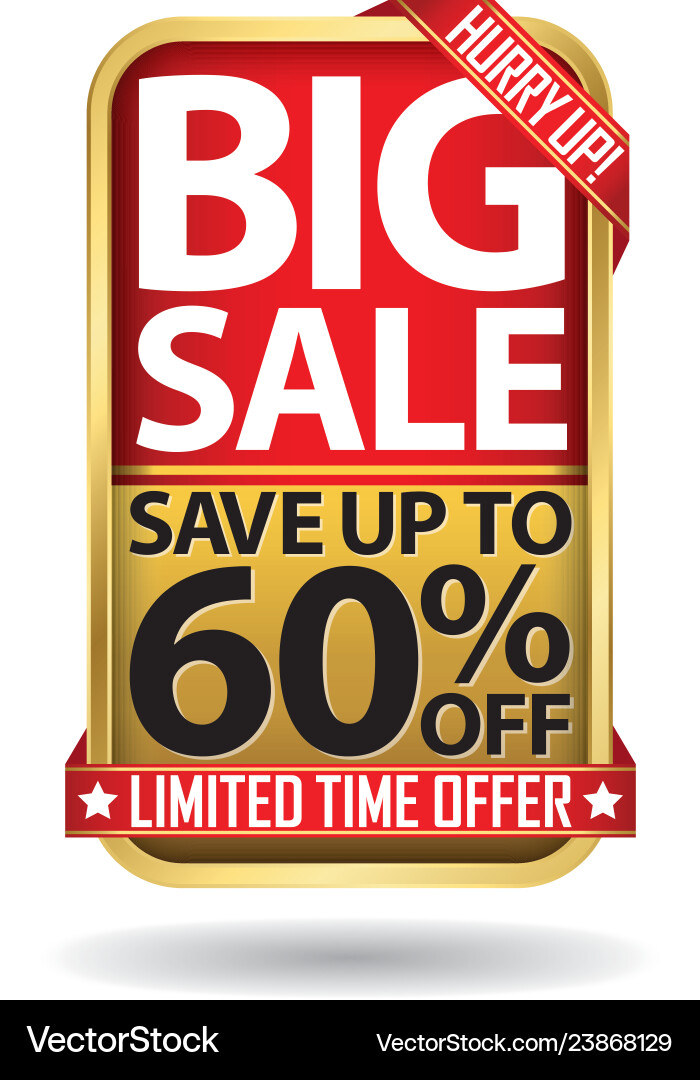 Big sale save up to 60 off golden label with red Vector Image
