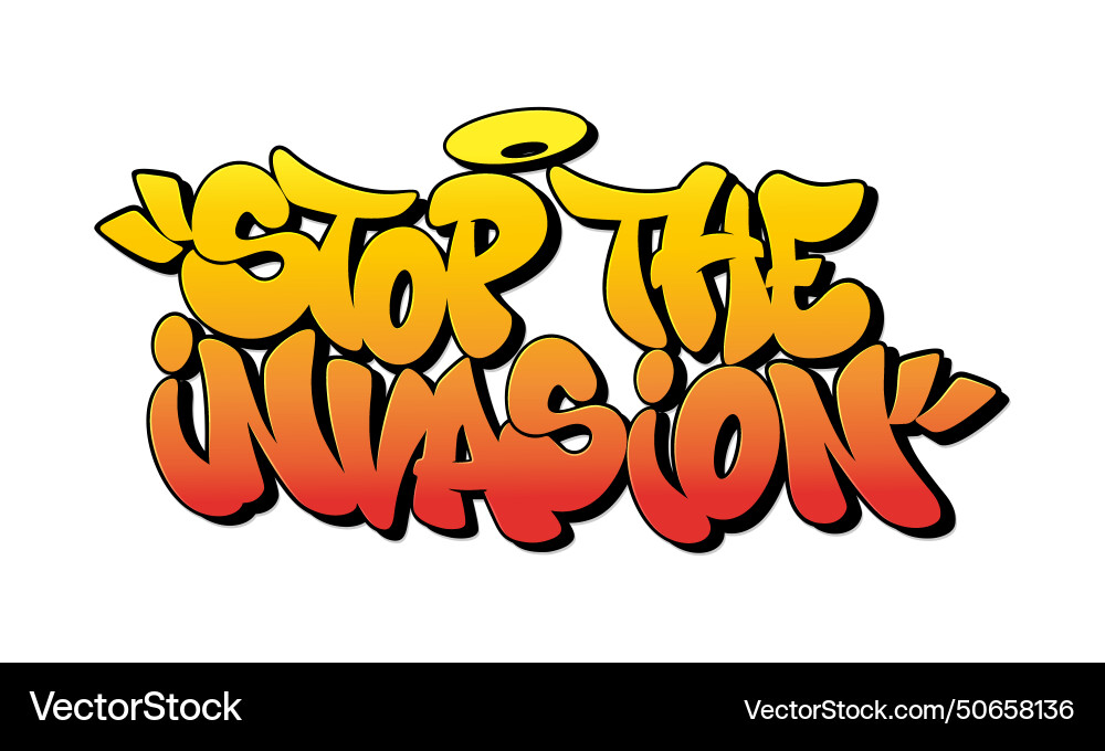 Stop the invasion font in graffiti style Vector Image