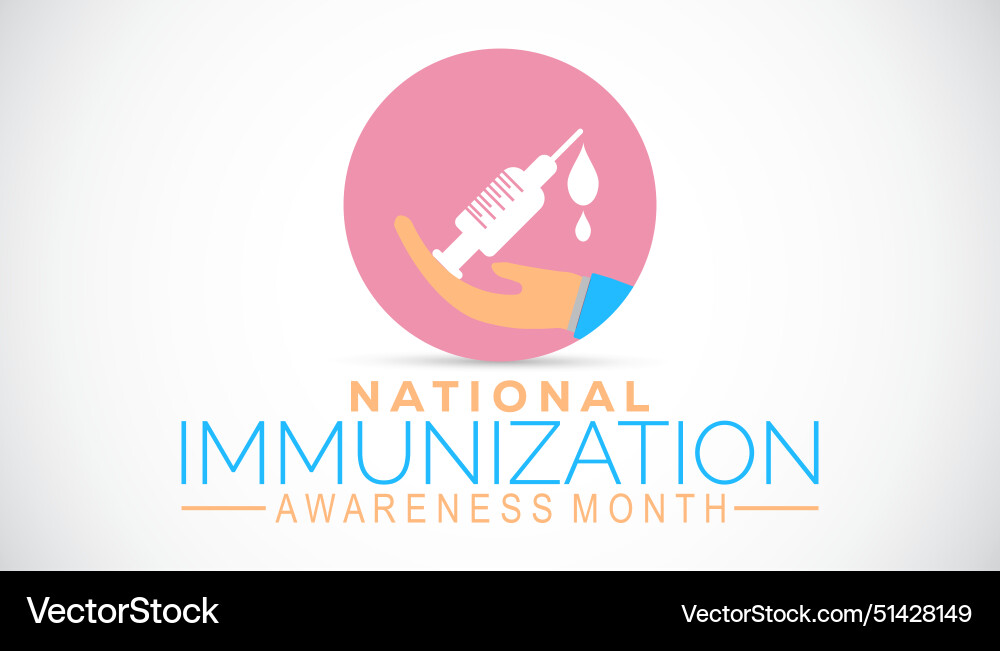 National immunization awareness month Royalty Free Vector